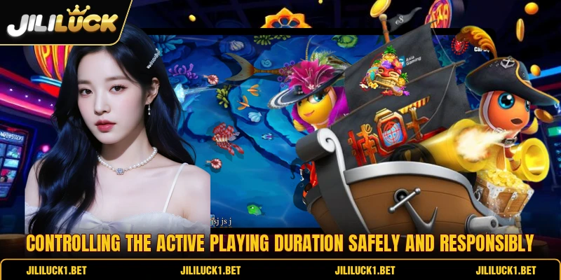 Controlling the active playing duration safely and responsibly Controlling the active playing duration safely and responsibly
