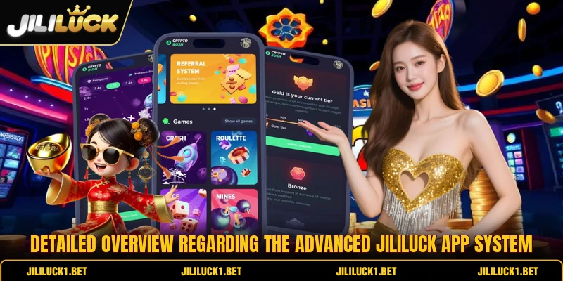 Detailed overview regarding the advanced jililuck app system Detailed overview regarding the advanced jililuck app system
