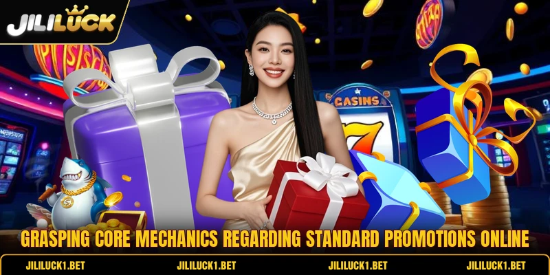 Grasping core mechanics regarding standard promotions online Grasping core mechanics regarding standard promotions online