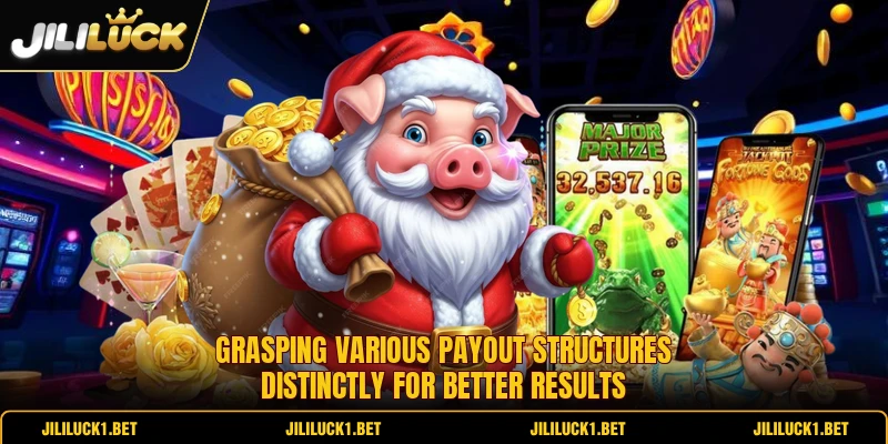 Grasping various payout structures distinctly for better results