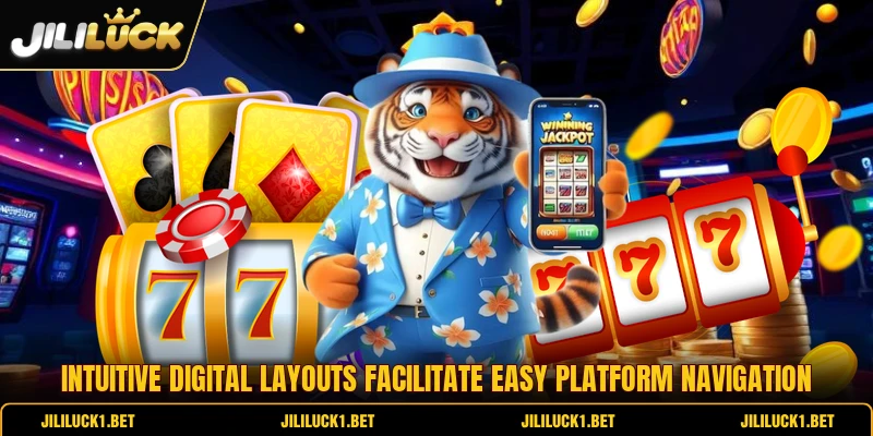 Intuitive digital layouts facilitate easy platform navigation