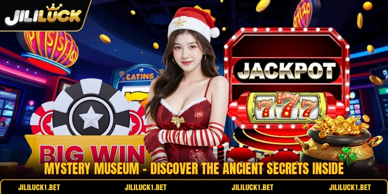 Mystery Museum - Discover The Ancient Secrets Inside