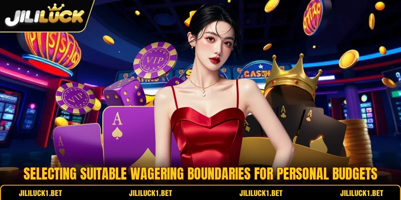 Selecting suitable wagering boundaries for personal budgets